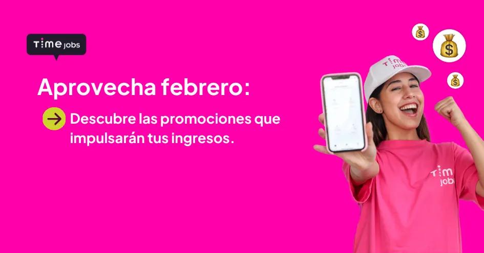 Aprovecha febrero: Descubre las promociones que impulsarán tus ingresos.