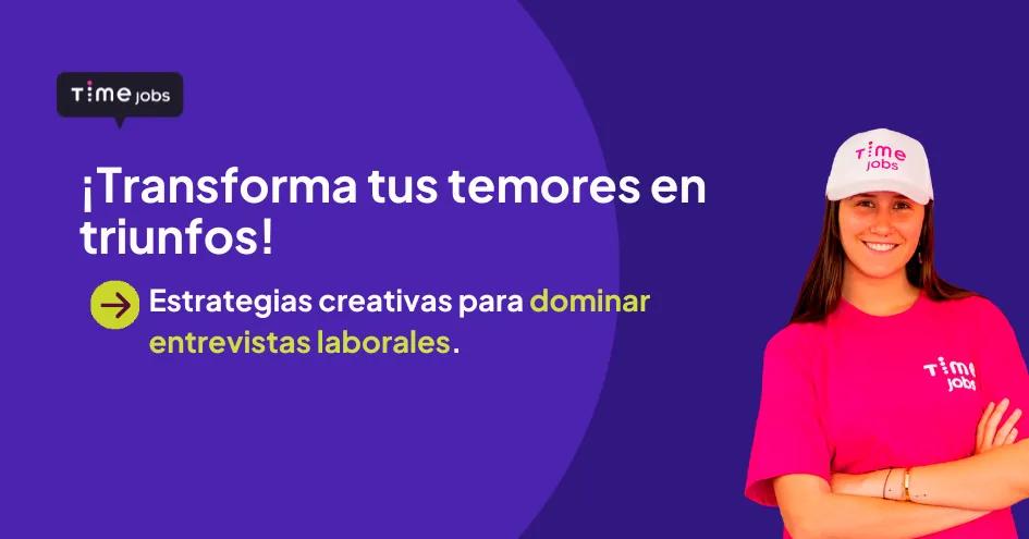 Como superar el miedo a las entrevistas de trabajo.