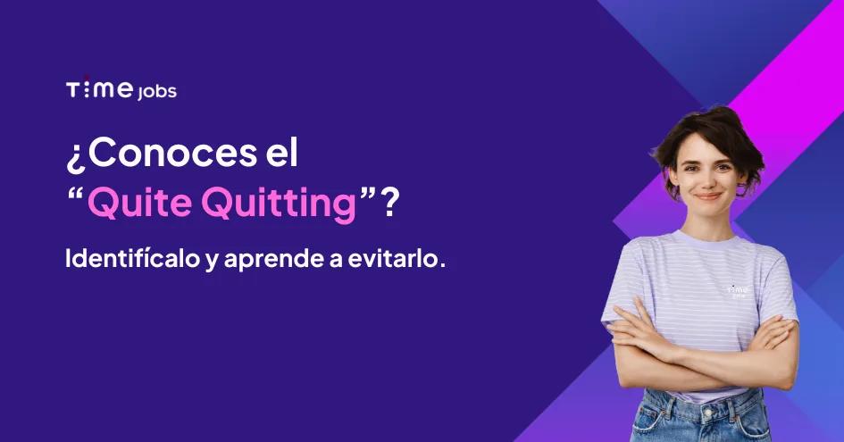 29-03-2024-Header-Blog-B2B-“Quite-Quitting”-en-las-empresas-cómo-Identificarlo-y-evitarlo..webp